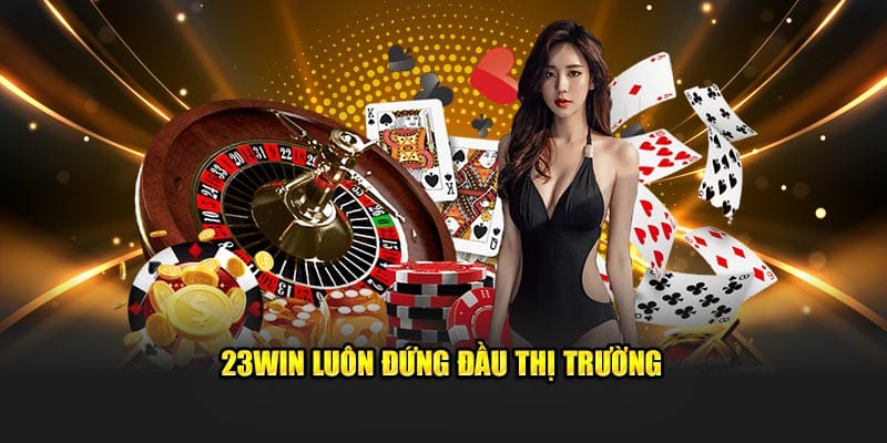23Win nền tảng uy tín hàng đầu