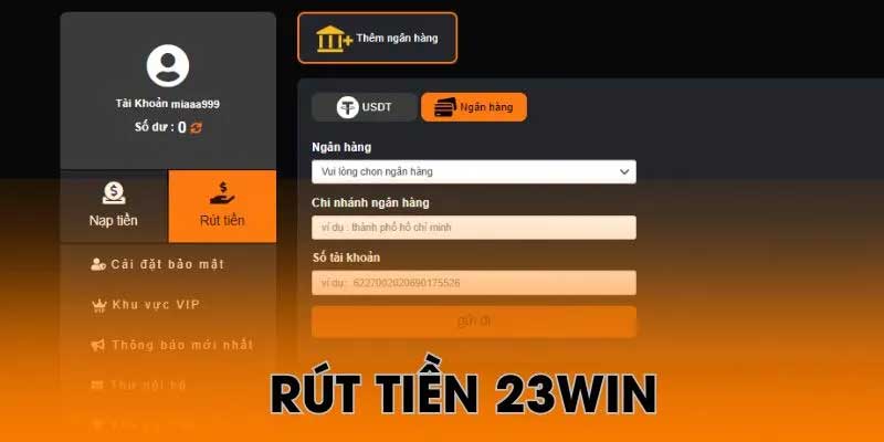 Lưu ý khi thực hiện rút tiền 23win