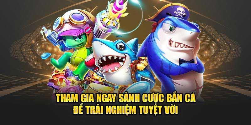 Tham gia bắn cá 23win